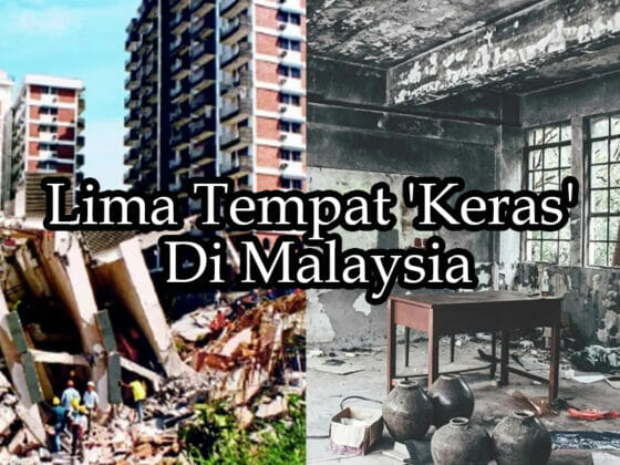 Lima Tempat 'Keras' Di Malaysia