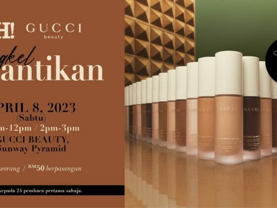 Bengkel Kecantikan EH! X GUCCI Beauty